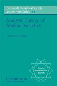 Analytic Theory of Abelian Varieties