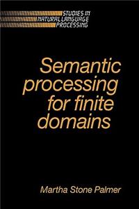 Semantic Processing for Finite Domains