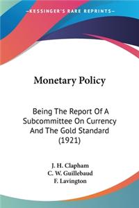 Monetary Policy