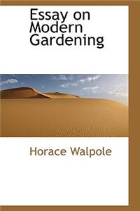 Essay on Modern Gardening