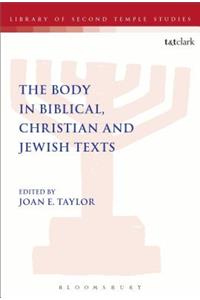 Body in Biblical, Christian and Jewish Texts