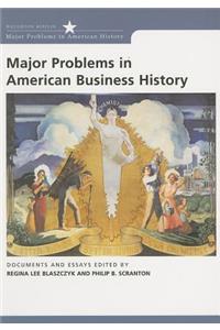 Major Problems in American Business History