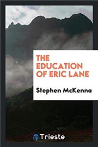 Education of Eric Lane