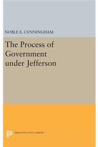 Process of Government Under Jefferson