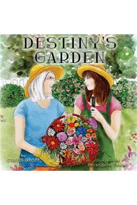 Destiny's Garden