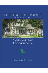 Trellis House Cookbook