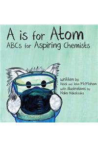 A is for Atom