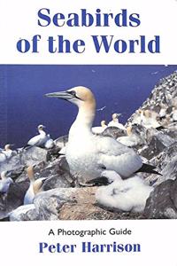 Seabirds of the World: A Photographic Guide (Helm Field Guides) Paperback â€“ 1 January 1987