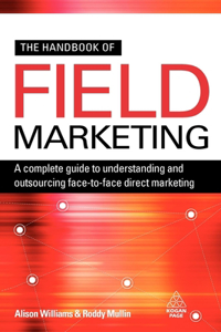 Handbook of Field Marketing