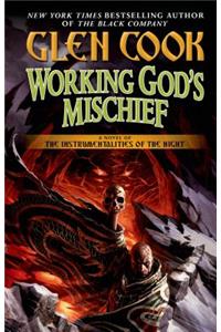 Working God's Mischief