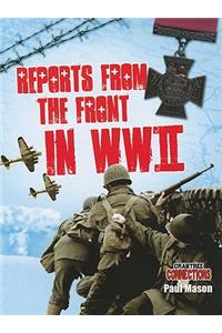 Reports from the Front in WWII