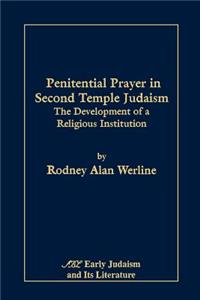 Penitential Prayer in Second Temple Judaism