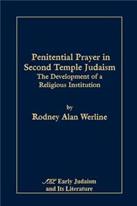 Penitential Prayer in Second Temple Judaism