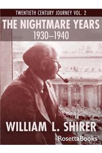 The Nightmare Years, 1930-1940