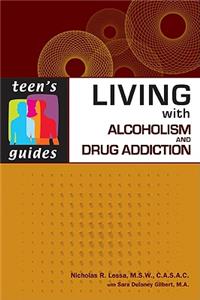 Living with Alcoholism and Drug Addiction