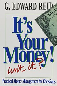 It's Your Money Isn't It?