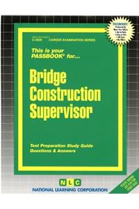 Bridge Construction Supervisor