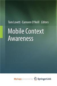 Mobile Context Awareness