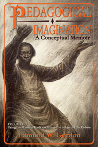 Pedagogical Imagination, Volume 1