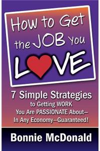 How to Get the Job You Love