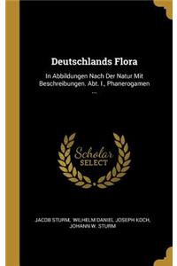 Deutschlands Flora