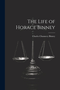 Life of Horace Binney