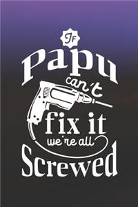 If Papu Can't Fix It We're All Screwed