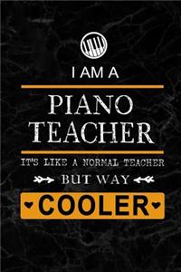 I am a Piano Teacher