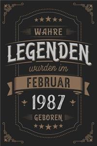 Wahre Legenden wurden im Februar 1987 geboren