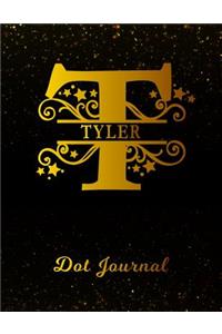 Tyler Dot Journal: Letter T Personalized First Name Personal Dotted Bullet Grid Writing Notebook Black Gold Space Effect Cover Daily Diaries for Journalists & Writers 