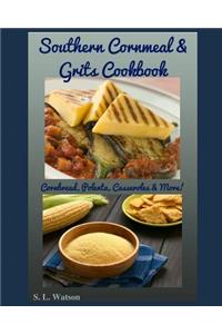 Southern Cornmeal & Grits Cookbook
