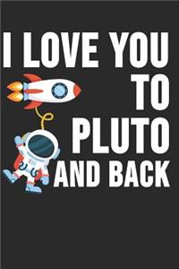 I Love You to Pluto and Back