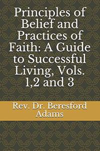 Principles of Belief and Practices of Faith