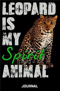 Leopard Is My Spirit Animal Journal