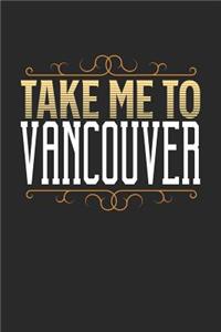 Take Me To Vancouver