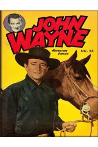 John Wayne Adventure Comics No. 26