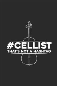Cellist That's Not A Hashtag