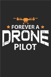 Forever a Drone Pilot