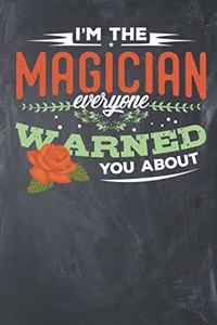I'm the Magician Everyone Warned You about