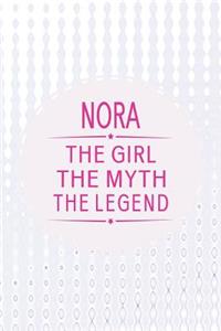 Nora the Girl the Myth the Legend