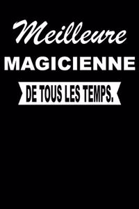 Meilleure Magicienne de Tous Les Temps.