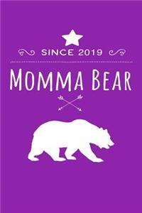 Momma Bear Since 2019