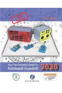 Your First Parametric Designs in Autodesk(R) Inventor(R) 2020