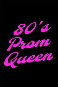 80's Prom Queen