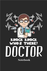 Knock Knock Who's There? Doctor Notebook