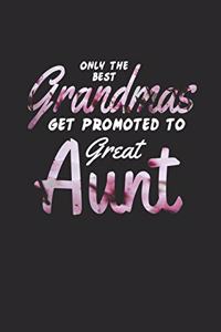 Only the Best Grandmas Get Promoted to Great Aunt