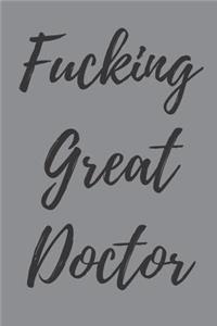 Fucking Great Doctor