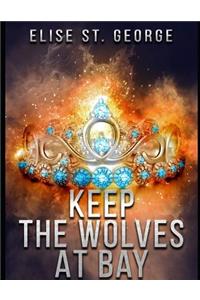 Keep the Wolves At Bay