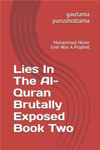 Lies In The Al-Quran Brutally Exposed Book Two
