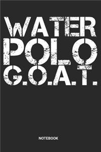 Water Polo Goat Notebook: Dotted Lined Water Polo Notebook (6x9 inches) ideal as a Players Journal. Perfect as a Water Polo Rules or Score Book for all Waterpolo Lover. Great